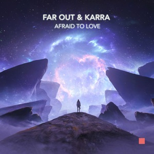 Afraid to Love - Single