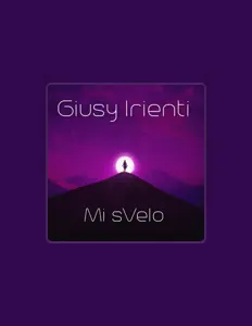 Ακούστε περιεχόμενο από GIUSY IRIENTI, παρακολουθήστε μουσικά βίντεο, διαβάστε το βιογραφικό, δείτε ημερομηνίες περιοδείας, και πολλά ακόμη!