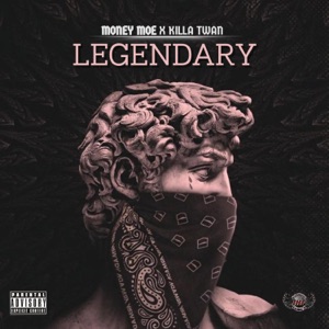 Legendary (feat. Killa Twan)