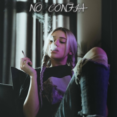 NO CONFÍA - Single