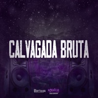 Calvagada Bruta (feat. mc pbó & MC Antony Ofc) - Single - MC CH1NNA & MC Salez