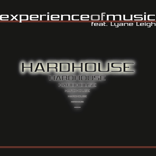 Hardhouse (feat. Lyane Leigh) - EP