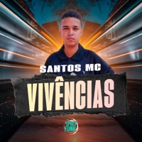Vivências - Single - Santos MC & DJ Lano SP