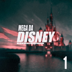 Mega Da Disney 1 (feat. DJ MV)