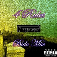 4 Rules Bido Mix - Single - Nitrose