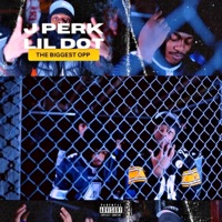 The Biggest Opp (feat. Lil Dot) - Single - Jperk