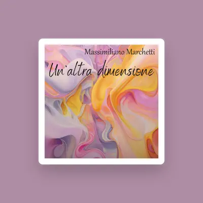Listen to Massimiliano Marchetti, watch music videos, read bio, see tour dates & more!