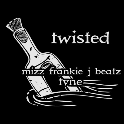 Twisted (feat. TVNE) - Single
