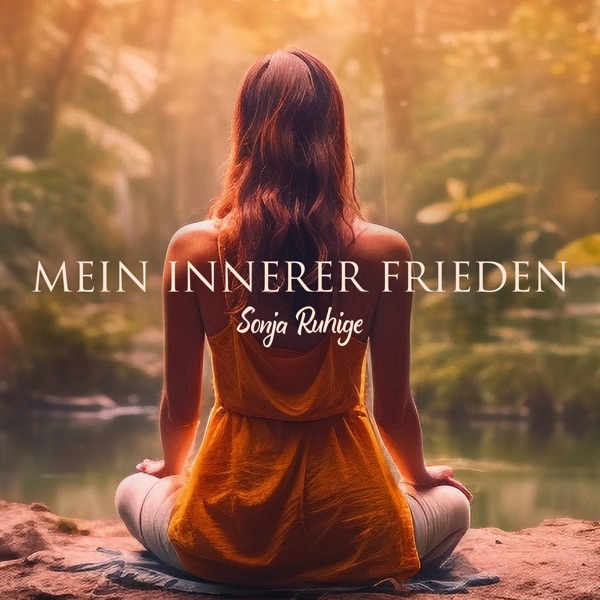 Mein Innerer Frieden