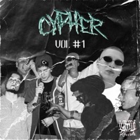 Cypher, Vol. 1 (feat. Jofra, Omar Sahagun, Lexzar, Axel Veliz, CasiHumano, Irfer VC & Tavo Ramm) - Single - UHV Records