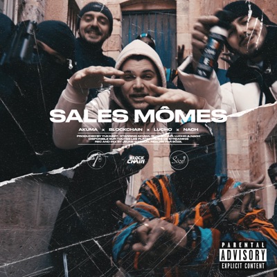 Sales mômes (feat. Blockchain, Lucho & Nach.) - Single