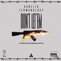 Don't Let'em (feat. Termanology) - Single - Konflik