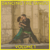 Dancing the Tango, Vol. 1 - Various Artists