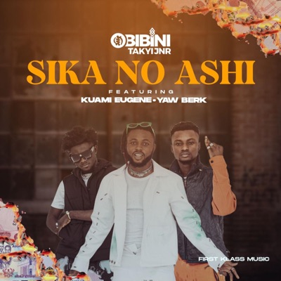 Sika No Ashi (feat. Kuami Eugene & Yaw Berk) - Single