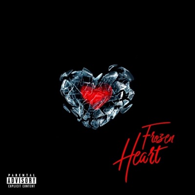 Frozen Heart (feat. ZayZayy) - Single