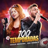 Cem Temporadas - Single - Vinicius Malheiros & Gabi Honorato