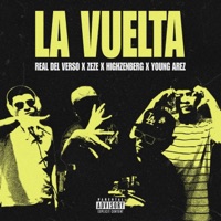 La vuelta (feat. Zeze, Highzen & Young arez) - Single - Real del verso