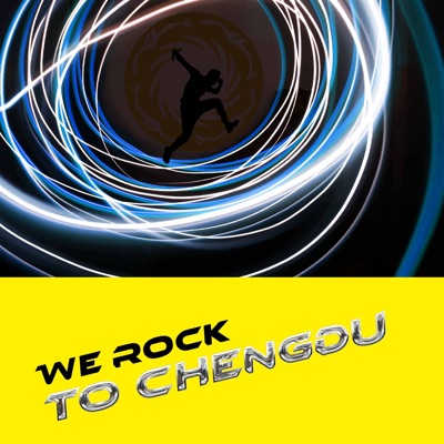 We Rock to Chengdu - Single