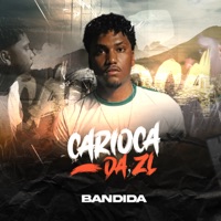 Bandida - Single - Carioca da ZL