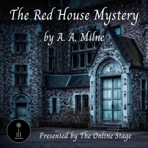 The Red House Mystery (Unabridged)