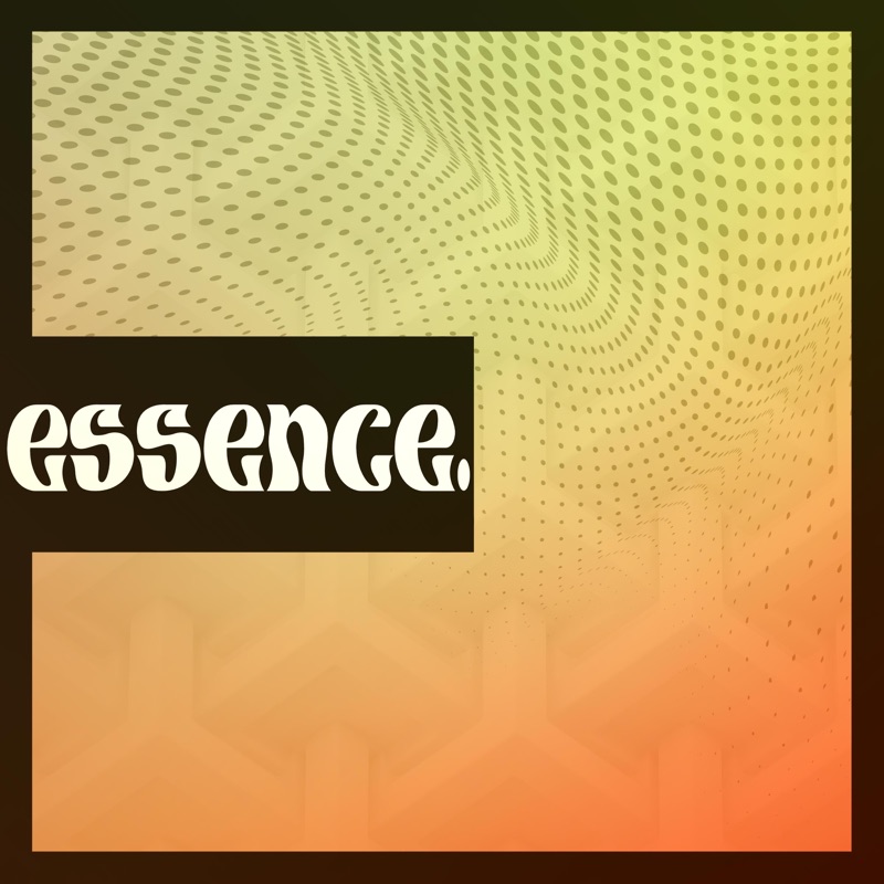 Essence.