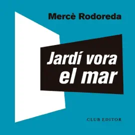 Jardí vora el mar (Unabridged)