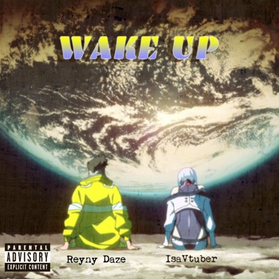 Wake Up (feat. Isa) - Single
