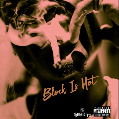 Block Is Hot - Single