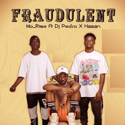 Fraudulent (feat. DJ Pedro & Hazan) - Single