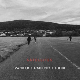 Satellites (feat. Hook) Vander & L'SECRET