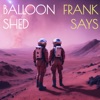 Frank Says
