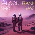 Frank Says