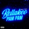 Bellakeo Pam Pam - Single