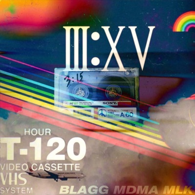 3:15 (feat. blagg & MLK) - Single