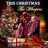 This Christmas - The Whispers