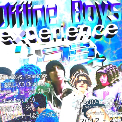 Offline Boys: Experience