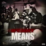 By Any Means