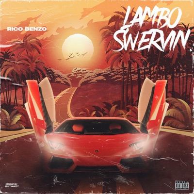 Lambo Swervin - Single