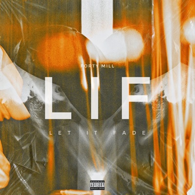 Let it Fade - Single