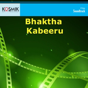 Bhaktha Kabeeru (Original Motion Picture Soundtrack) - EP