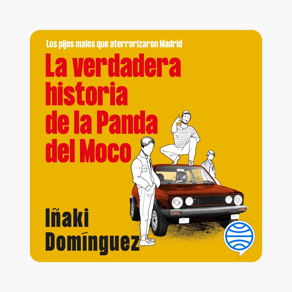 La verdadera historia de la Panda del Moco: Los pijos malos