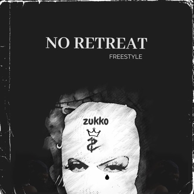 No Retreat Freestyle - Single