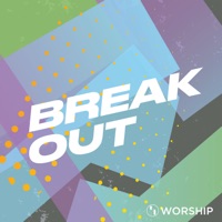 Break Out (Studio Single) [feat. Jennifer Akers] - Single - Rolling Hills Worship