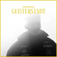 Geisterstadt - Single - Montez