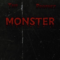 Monster (feat. Prophet) - Single - Young Trip