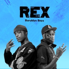 Rex BURUKLYN BOYZ