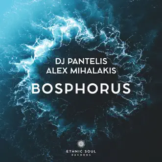 Bosphorus (Cover) - Single by DJ Pantelis & Alex Mihalakis album reviews, ratings, credits