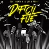 DIFÍCIL FUE (feat. Lil Jay zbm & Proof) - Single