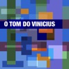 O Tom do Vinicius