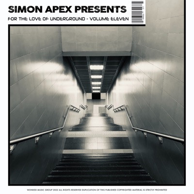 Simon Apex Presents: for the Love of Underground, Volume Eleven